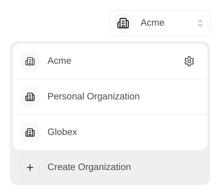 Organization switcher popover listing the active organization with a settings button, other organizations and Create Organization